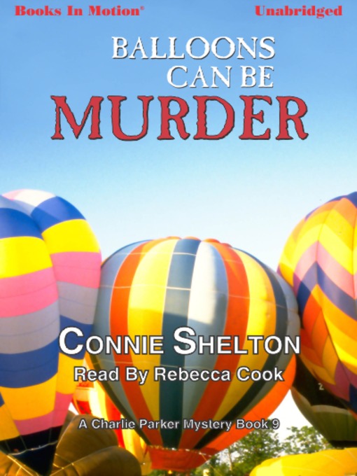 Title details for Balloons Can Be Murder by Connie Shelton - Available